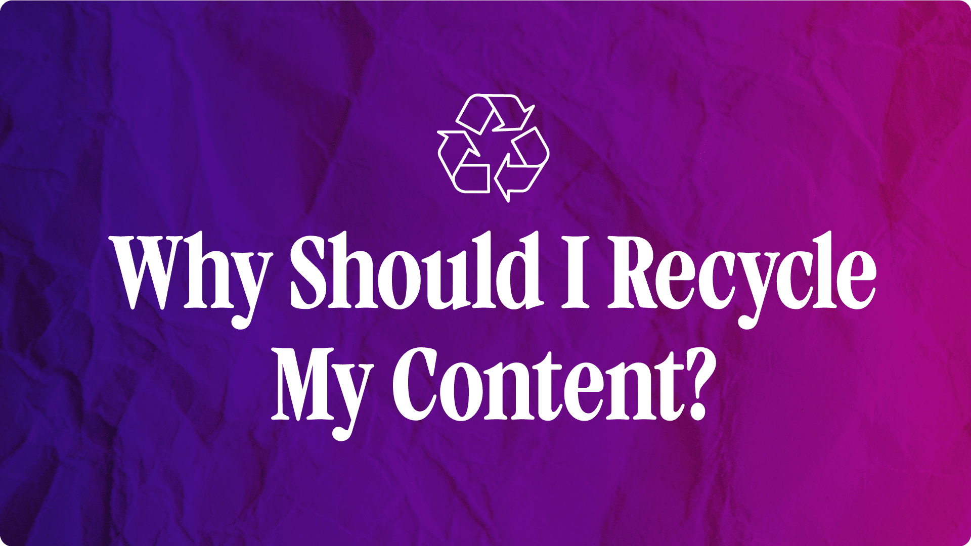 How to Repurpose Social Media Content: 5 Steps for Recycling Posts